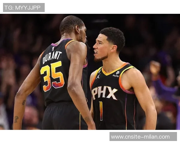 布克主导太阳新篇章KD从收敛到放开重塑球队风格